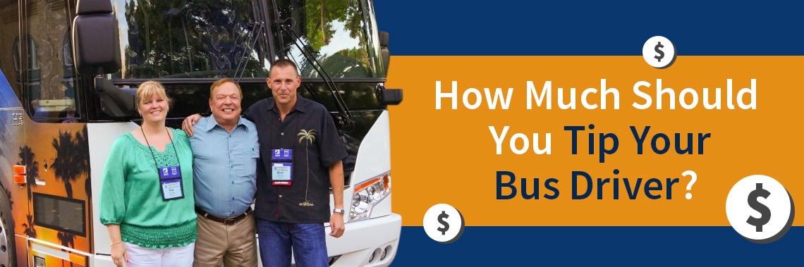 charter-trip-coming-up-how-much-should-you-tip-your-bus-driver